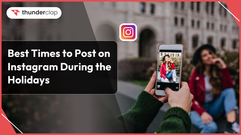 Best Times to Post on Instagram During the Holidays
