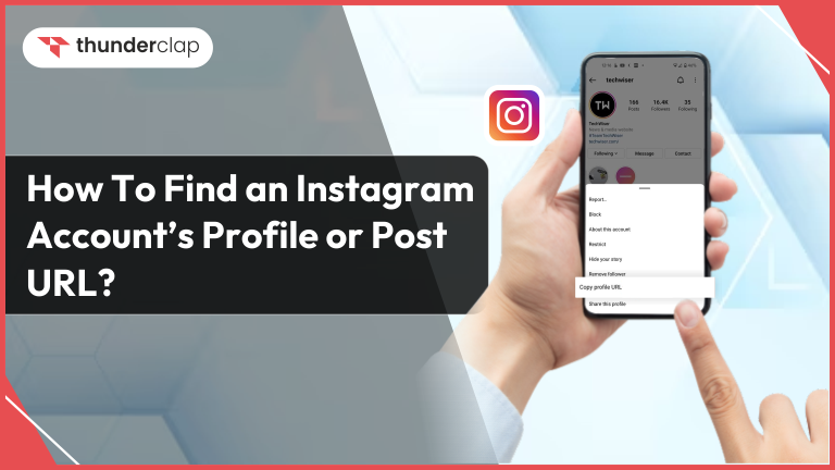 How To Find an Instagram Account’s Profile or Post URL
