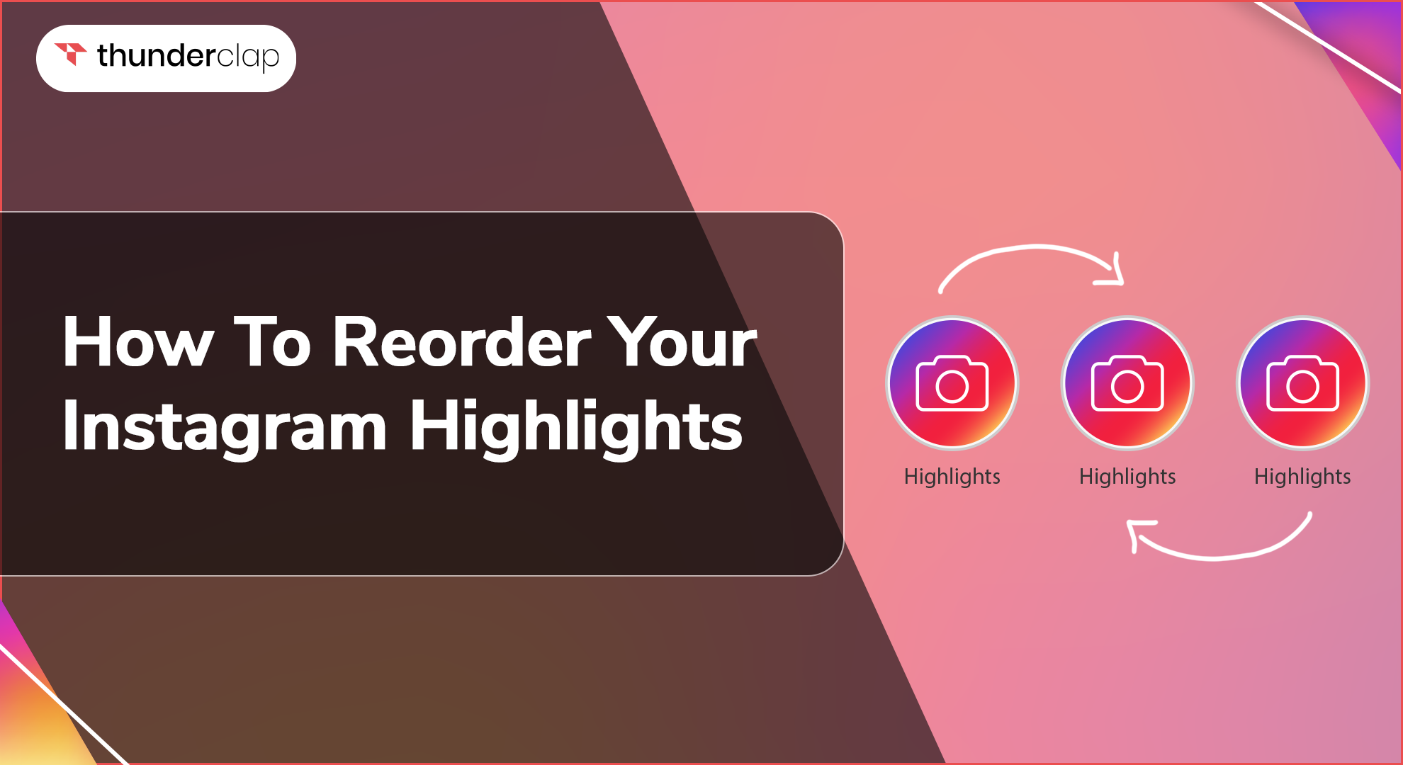 How To Reorder Your Instagram Highlights