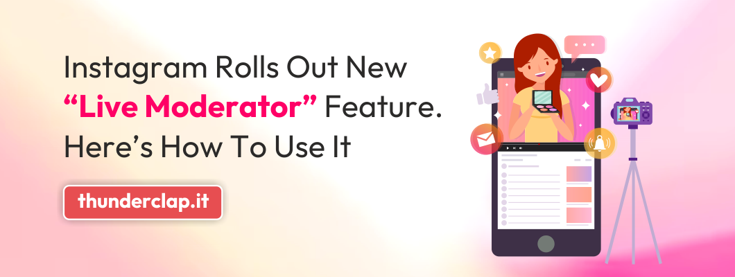 Instagram New Live Moderator Feature