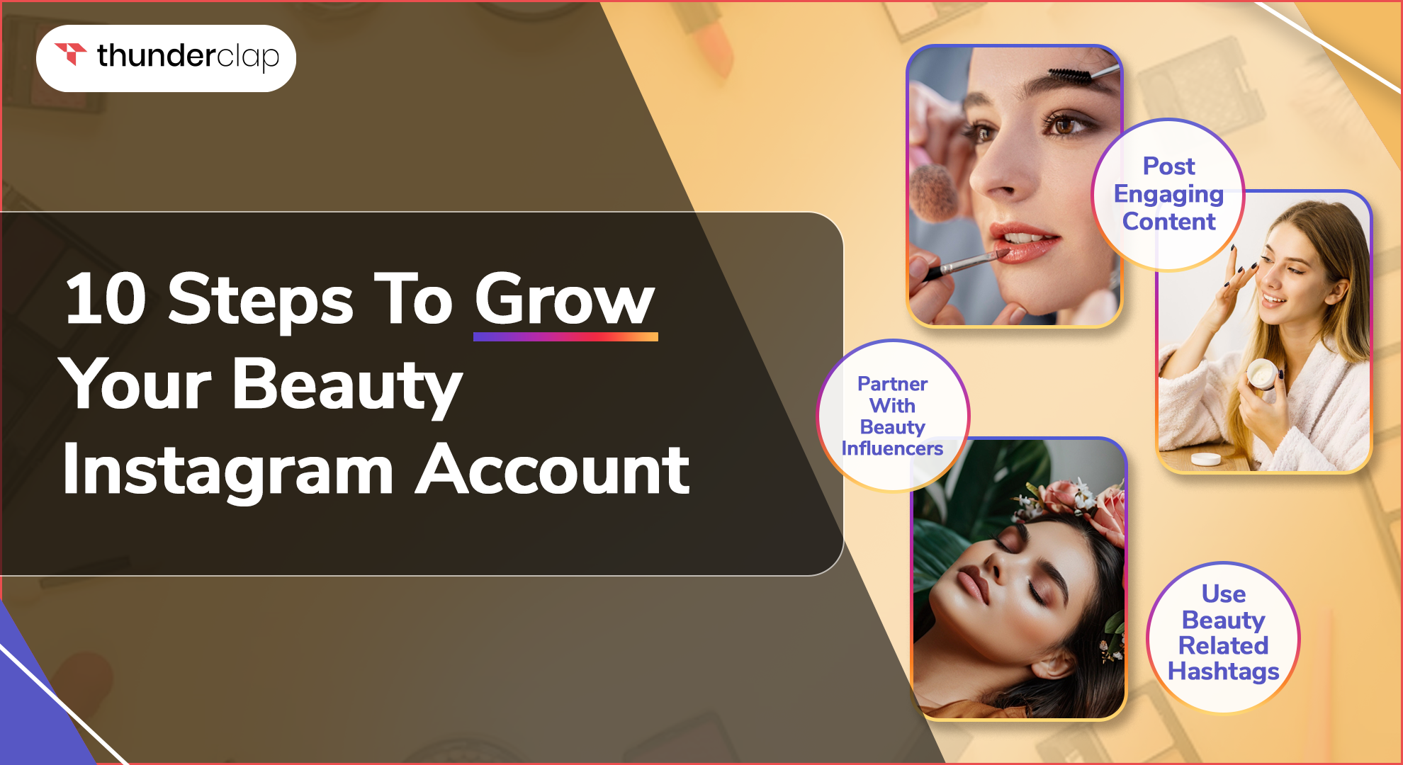 Steps To Grow Your Beauty Instagram Account