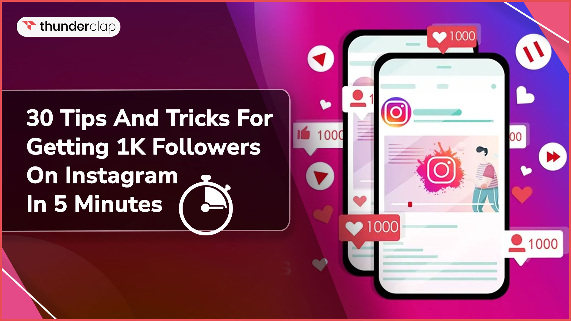 30 Tips And Tricks For Getting 1K Followers on Instagram In 5 Minutes