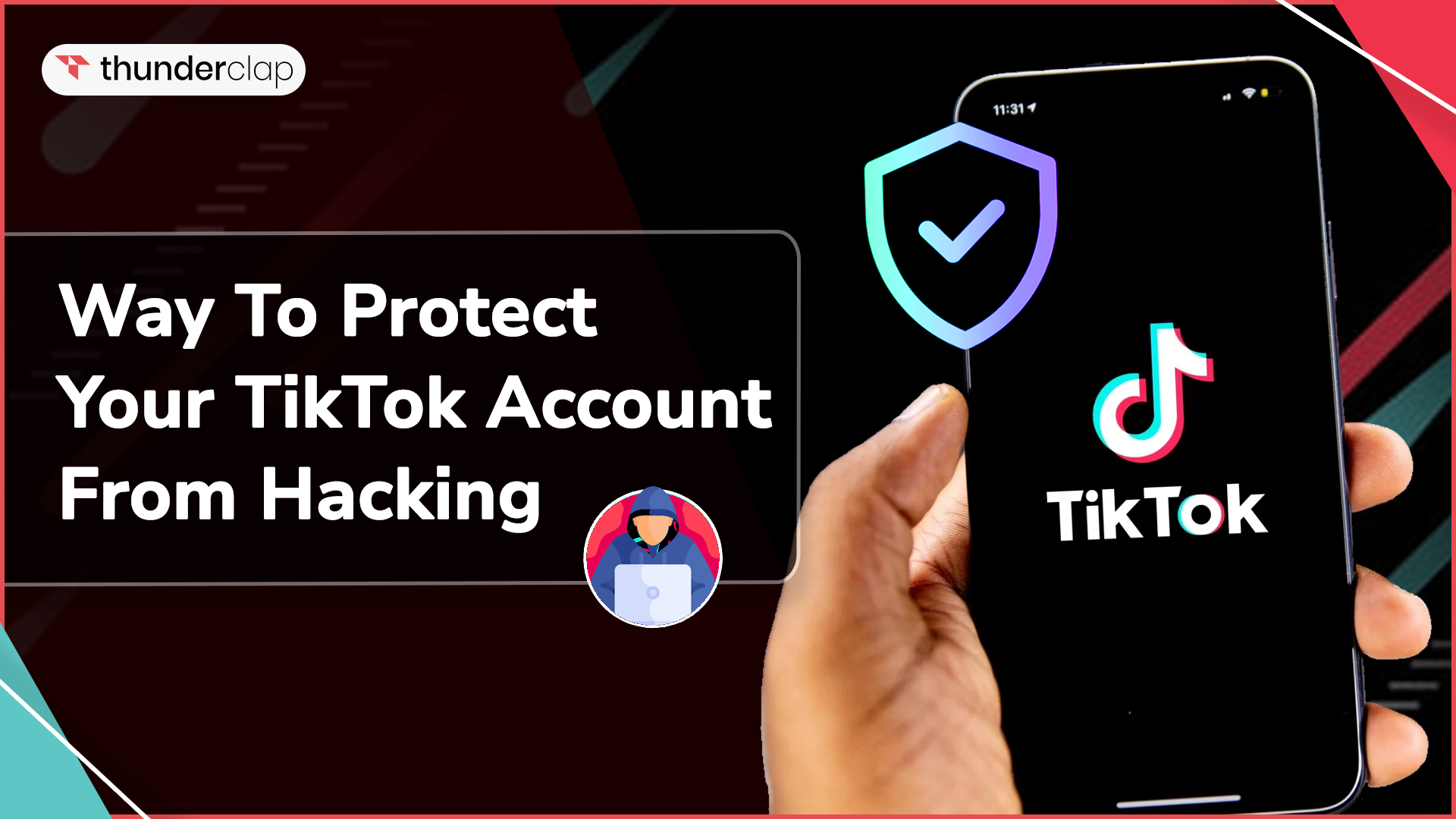 Ways To Protect Your TikTok Account From Hacking